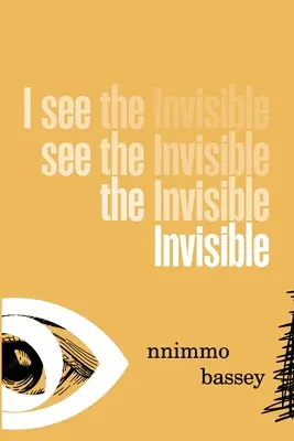 Veo lo invisible - I see the invisible