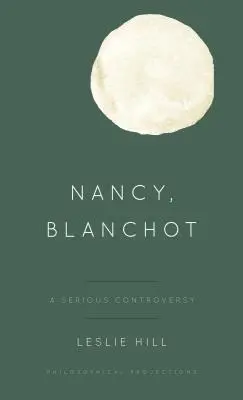 Nancy, Blanchot: Una seria controversia - Nancy, Blanchot: A Serious Controversy