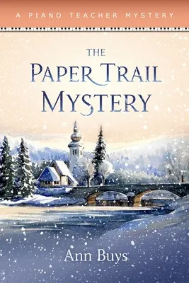 El misterio del rastro de papel: El misterio de un profesor de piano - The Paper Trail Mystery: A Piano Teacher Mystery