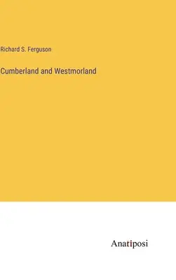 Cumberland y Westmorland - Cumberland and Westmorland