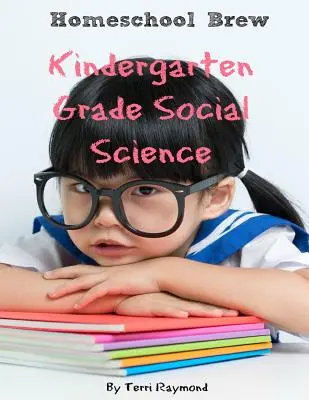 Ciencias Sociales de Kindergarten: Para educar en casa o para practicar - Kindergarten Grade Social Science: For Homeschool or Extra Practice