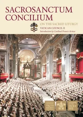 Sagrada Liturgia del Concilio Vaticano II: Sacrosanctum Concilium - Vatican Council II Sacred Liturgy: Sacrosanctum Concilium