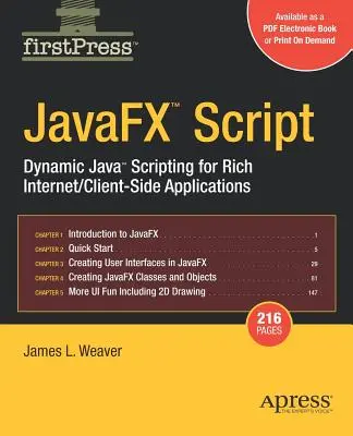 Javafx Script: Java Scripting dinámico para aplicaciones ricas de Internet/del lado del cliente - Javafx Script: Dynamic Java Scripting for Rich Internet/Client-Side Applications