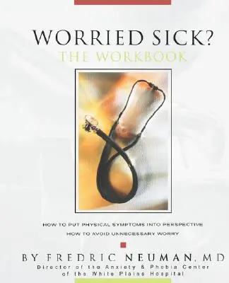 ¿Preocupado por la enfermedad? Cuaderno de ejercicios - Worried Sick? The Workbook