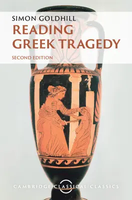 La lectura de la tragedia griega - Reading Greek Tragedy