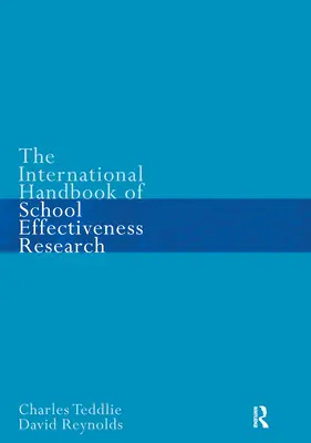 Manual internacional de investigación sobre la eficacia escolar - The International Handbook of School Effectiveness Research