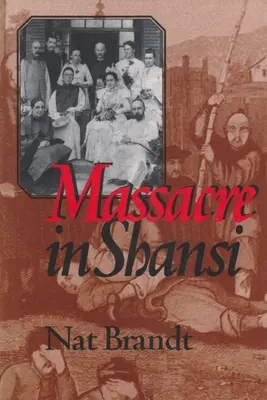 Masacre en Shansi - Massacre in Shansi