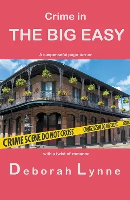 Crimen en The Big Easy - Crime in The Big Easy