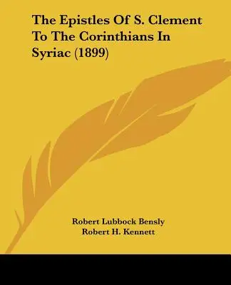 Las epístolas de San Clemente a los Corintios en siríaco (1899) - The Epistles Of S. Clement To The Corinthians In Syriac (1899)