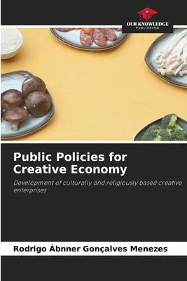 Políticas públicas para una economía creativa - Public Policies for Creative Economy