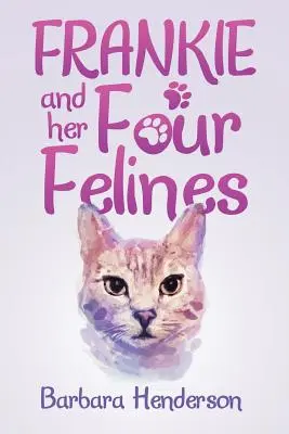 Frankie y sus cuatro felinos - Frankie and Her Four Felines