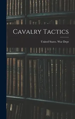 Tácticas de Caballería - Cavalry Tactics