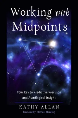 Trabajando con puntos medios: Tu clave para la precisión predictiva y la perspicacia astrológica - Working with Midpoints: Your Key to Predictive Precision and Astrological Insight