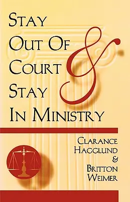 No ir a juicio y seguir en el ministerio - Stay Out of Court and Stay in Ministry