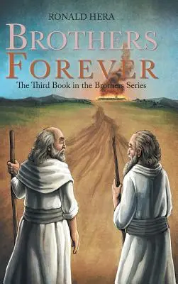 Hermanos para siempre: El tercer libro de la serie Brothers - Brothers Forever: The Third Book in the Brothers Series