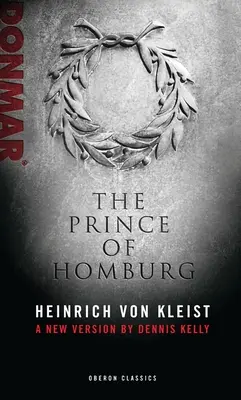 Príncipe de Homburg - Prince of Homburg