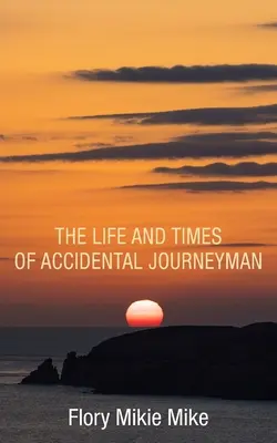 Vida y obra de Accidental Journeyman - The Life and Times of Accidental Journeyman