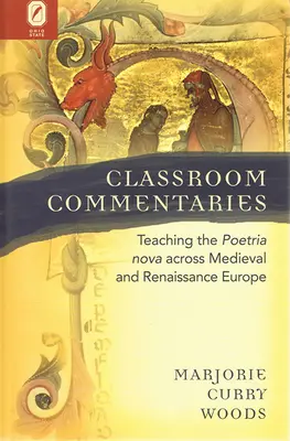 Comentarios para el aula: La enseñanza de la Poetria nova en la Europa medieval y renacentista - Classroom Commentaries: Teaching the Poetria nova across Medieval and Renaissance Europe