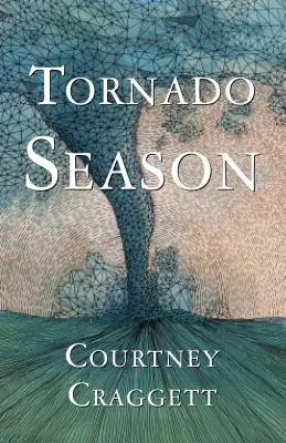 Temporada de tornados - Tornado Season