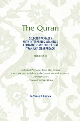 El Corán: Pasajes seleccionados con significados interpretados: Un enfoque pragmático y contextual de la traducción - The Quran: Selected Passages with Interpreted Meanings: A Pragmatic and Contextual Translation Approach