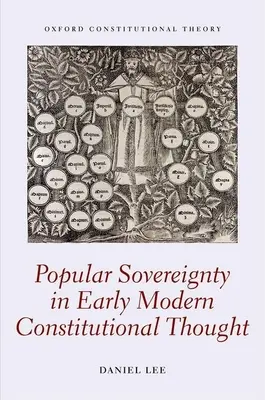 La soberanía popular en el pensamiento constitucional de la Edad Moderna - Popular Sovereignty in Early Modern Constitutional Thought