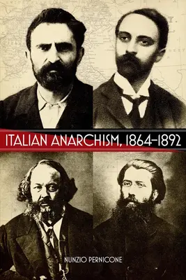 Anarquismo italiano, 1864-1892 - Italian Anarchism, 1864-1892