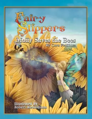 Fairy Slippers: Molly salva a las abejas - Fairy Slippers: Molly Saves the Bees