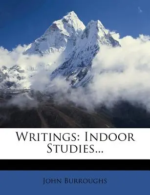 Escritos: Indoor Studies... - Writings: Indoor Studies...