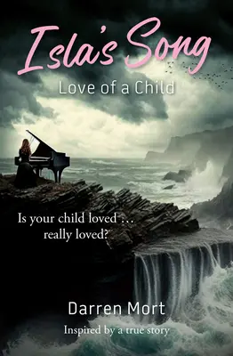 La canción de Isla El amor de un niño - Isla's Song: Love of a Child