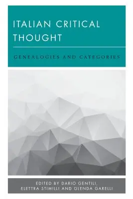 El pensamiento crítico italiano: Genealogías y categorías - Italian Critical Thought: Genealogies and Categories