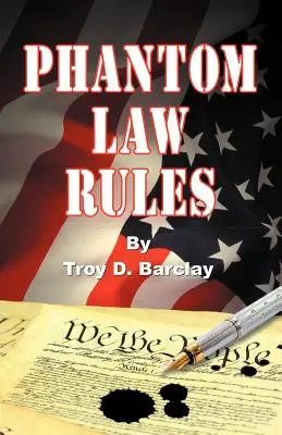 Reglas de la Ley Fantasma - Phantom Law Rules