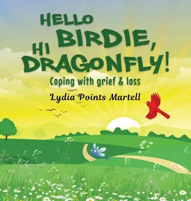 Hola pajarito, hola libélula - Hello Birdie, Hi Dragonfly!