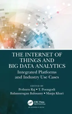 Internet de los objetos y análisis de macrodatos: Plataformas integradas y casos de uso en la industria - The Internet of Things and Big Data Analytics: Integrated Platforms and Industry Use Cases