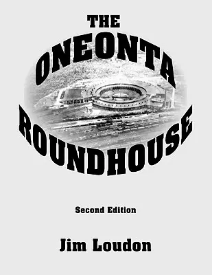 La casa redonda de Oneonta - The Oneonta Roundhouse