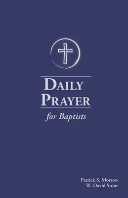 Oración diaria para bautistas - Daily Prayer for Baptists