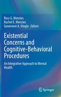 Preocupaciones existenciales y procedimientos cognitivo-conductuales: Un enfoque integrador de la salud mental - Existential Concerns and Cognitive-Behavioral Procedures: An Integrative Approach to Mental Health