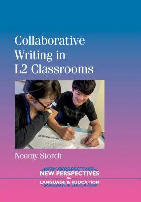 La escritura colaborativa en las aulas L2 - Collaborative Writing in L2 Classrooms