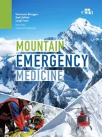 Medicina de urgencias en montaña - Mountain Emergency Medicine