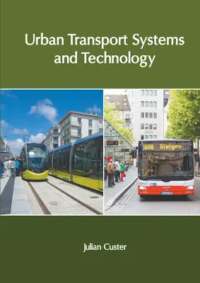 Tecnología y sistemas de transporte urbano - Urban Transport Systems and Technology