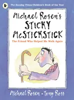 Michael Rosen's Sticky McStickstick: El amigo que me ayudó a volver a andar - Michael Rosen's Sticky McStickstick: The Friend Who Helped Me Walk Again