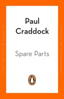 Piezas de repuesto - Una inesperada historia de trasplantes - Spare Parts - An Unexpected History of Transplants