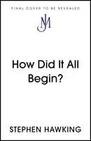 ¿Cómo empezó todo? - How Did It All Begin?