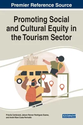 Promoción de la equidad social y cultural en el sector turístico - Promoting Social and Cultural Equity in the Tourism Sector