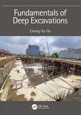 Fundamentos de las excavaciones profundas - Fundamentals of Deep Excavations