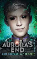 El fin de Aurora - El ciclo de Aurora - Aurora's End - The Aurora Cycle