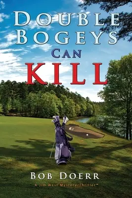 El Doble Bogeys Puede Matar - Double Bogeys Can Kill