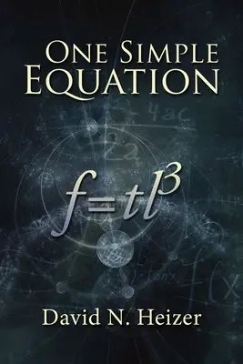 Una ecuación sencilla: F=tl3 - One Simple Equation: F=tl3