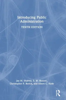 Introducción a la Administración Pública - Introducing Public Administration