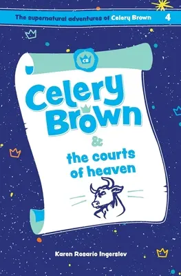 Celery Brown y los patios del cielo - Celery Brown and the courts of heaven