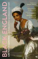 La Inglaterra negra - Una historia georgiana olvidada - Black England - A Forgotten Georgian History